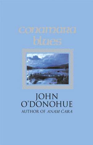 Conamara Blues de John O'Donohue