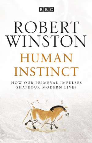 Human Instinct de Lord Robert Winston