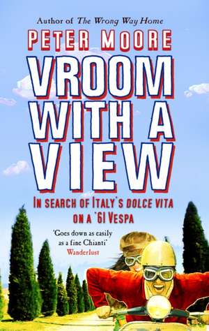 Vroom with a View de Peter Moore