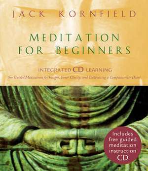 Meditation For Beginners de Jack Kornfield