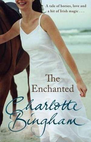 Bingham, C: The Enchanted de Charlotte Bingham