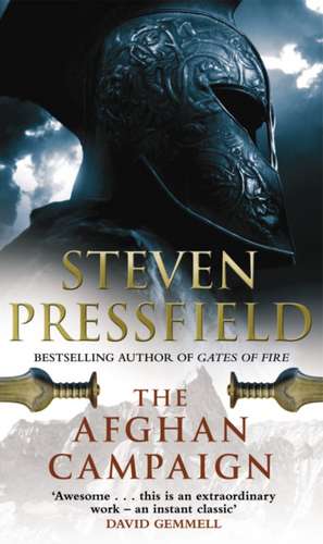 The Afghan Campaign. Steven Pressfield de Steven Pressfield