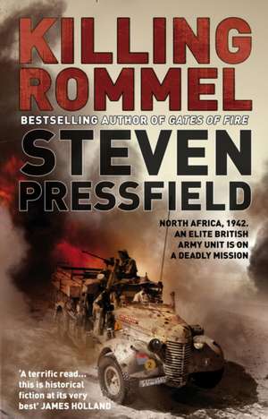 Killing Rommel de Steven Pressfield