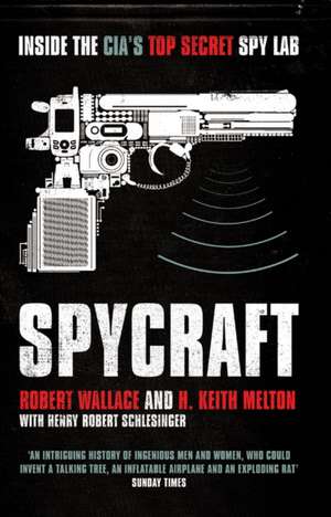 Melton, H: Spycraft de Robert Wallace