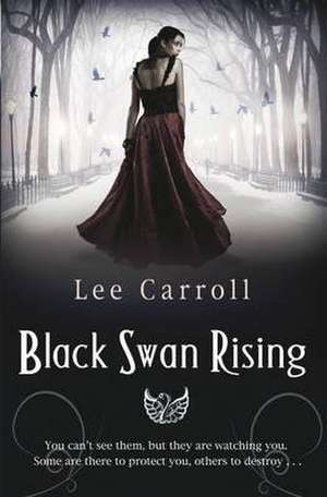 Carroll, L: Black Swan Rising de Lee Carroll