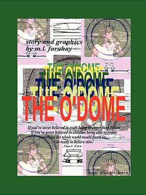 The O'Dome de M. L. Farahay