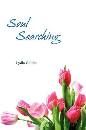 Soul Searching de Lydia Guillot