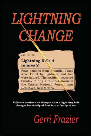 Lightning Change de Gerri Frazier