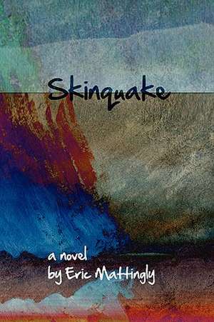 Skinquake de Eric Mattingly