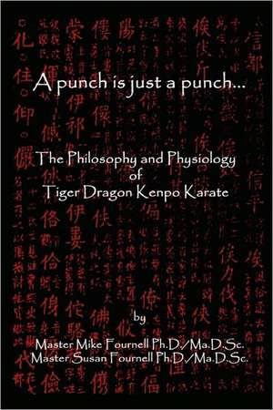 A Punch is Just a Punch de Michael & Susan Fournell