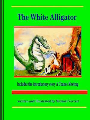 The White Alligator (Paper Back) de Michael Verrett