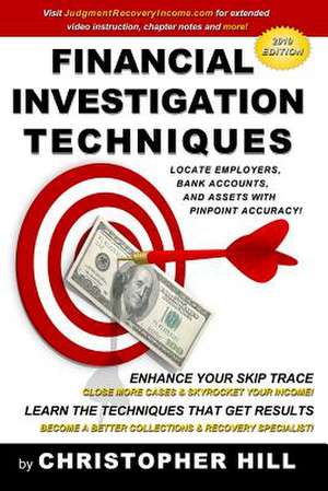 Financial Investigation Techniques de Christopher Hill