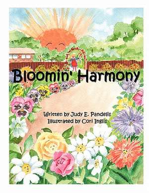 Bloomin' Harmony de Judy E. Pandelis