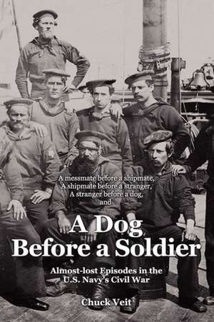 A Dog Before a Soldier de Chuck Veit