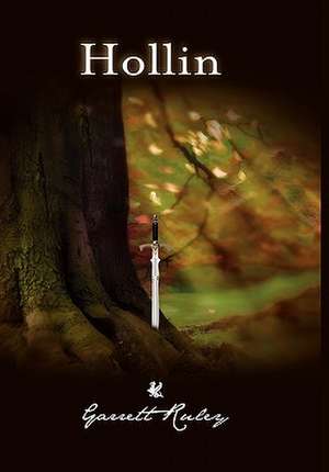 Hollin de Garrett Ruley