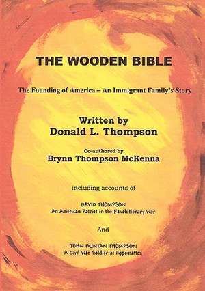 The Wooden Bible de Donald Thompson