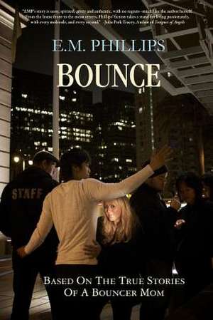 Bounce de E. M. Phillips