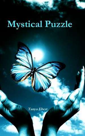 Mystical Puzzle de Tanya Ebert