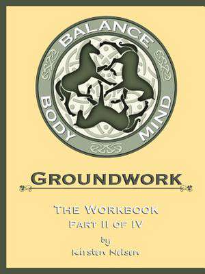 Groundwork Wbii de Kirsten Nelsen