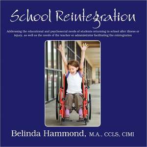 School Reintegration de Belinda Hammond