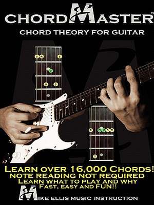 Chordmaster Chord Theory for Guitar de Michael Ellis