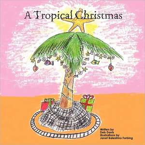 A Tropical Christmas de Deb Davis