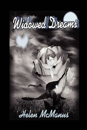 Widowed Dreams de Helen McManus