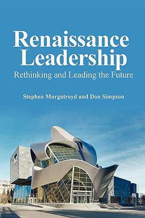 Renaissance Leadership de Stephen Murgatroyd