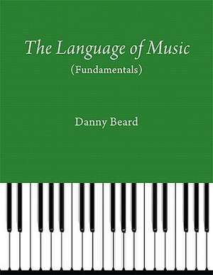 The Language of Music de Beard