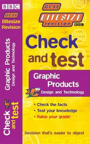 GCSE BITESIZE REV. C&T GRAPHICS PB (E13) de Terry Bendall