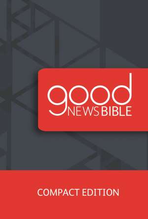 Good News Bible Compact Edition