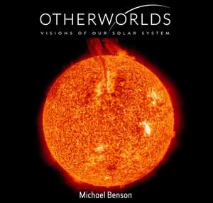 Otherworlds de Michael Benson