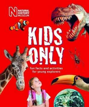 Kids Only de The Natural History Museum