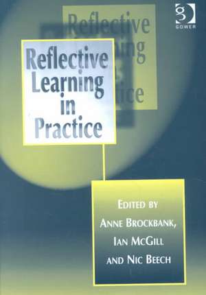 Reflective Learning in Practice de Anne Brockbank