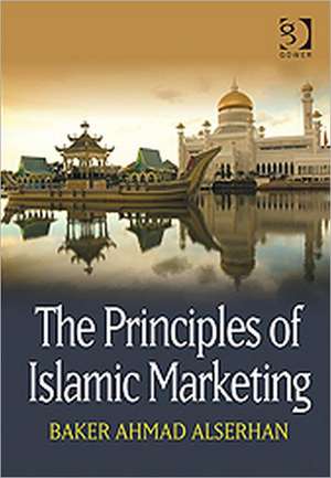 The Principles of Islamic Marketing de Baker Ahmad Alserhan