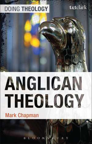 Anglican Theology de Mark Chapman