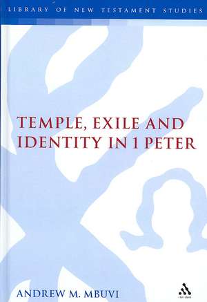 Temple, Exile and Identity in 1 Peter de Dr. Andrew M. Mbuvi