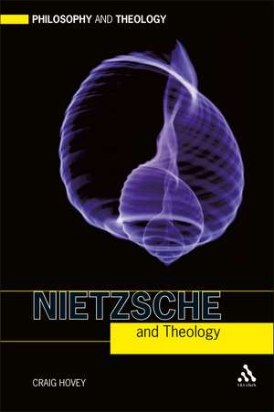 Nietzsche and Theology de Craig Hovey