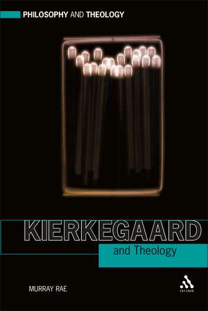 Kierkegaard and Theology de Professor Murray Rae