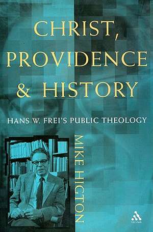 Christ, Providence and History de Dr. Mike Higton