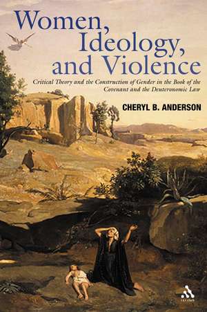 Women, Ideology and Violence de Cheryl Anderson