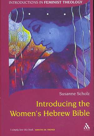 Introducing the Women's Hebrew Bible de Susanne Scholz