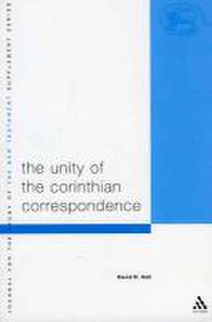 Unity of Corinthian Correspondence de David R. Hall