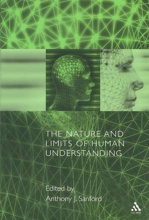 The Nature and Limits of Human Understanding de Anthony Sanford