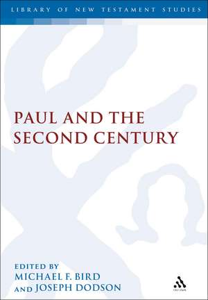 Paul and the Second Century de Dr Michael F. Bird