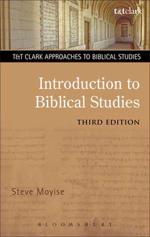 Introduction to Biblical Studies de Professor Steve Moyise