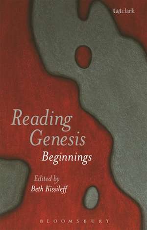 Reading Genesis: Beginnings de Beth Kissileff