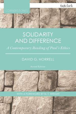 Solidarity and Difference: A Contemporary Reading of Paul's Ethics de Prof. David G. Horrell