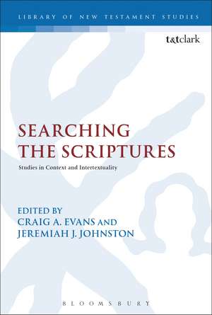 Searching the Scriptures: Studies in Context and Intertextuality de Dr. Craig A. Evans