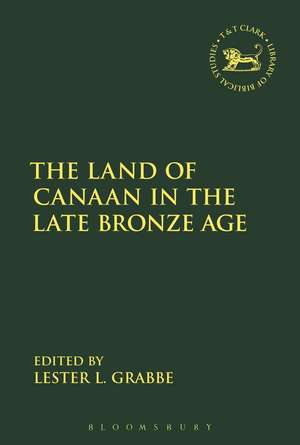 The Land of Canaan in the Late Bronze Age de Dr. Lester L. Grabbe